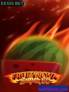 Descubra o Empolgante FruitNovaSuper60 com EE555 BET